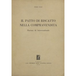 Il patto di riscatto nella compravendita