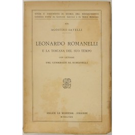 Leonardo Romanelli e la Toscana del suo tempo con