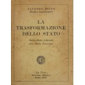 La trasformazione dello Stato. Dallo Stato liberale allo Stato fascista