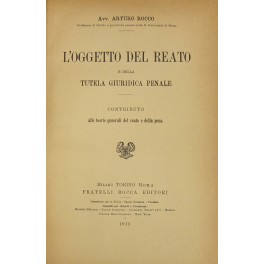 L'oggetto del reato e la tutela giuridica penale