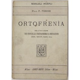Ortofrenia per l'educazione dei fanciulli frenastenici o deficienti 