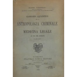 Glossario alfabetico per la antropologia criminale