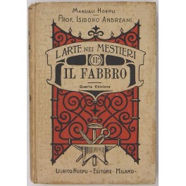 L'arte nei mestieri. Vol. II - Il fabbro