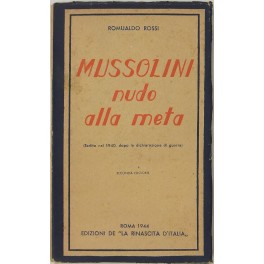 Mussolini nudo alla meta