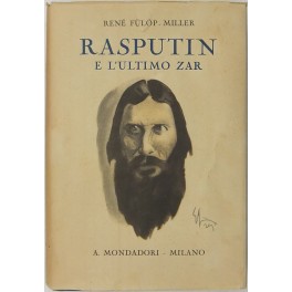 Il Santo Diavolo Rasputin e l'ultimo Zar