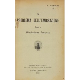 Il problema dell'emigrazione dopo la rivoluzione fascista