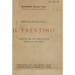 Il Trentino veduto da un socialista. Note e notizie