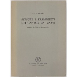 Stesure e frammenti dei cantos CX-CXVII.