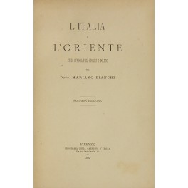 L'Italia e l'Oriente. Studi etnografici storici e politici 