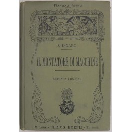 Il montatore di macchine. 