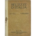 Bellezze d'Italia. Direttore-fondatore Mario Giordano. Anno IV vol. VI - Parte I - Lombardia. Parte II - L'industria italiana