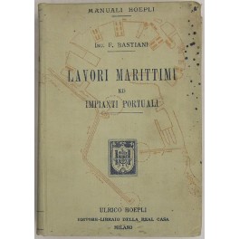 Lavori marittimi ed impianti portuali