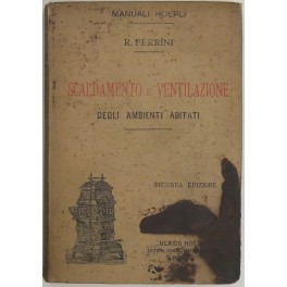 Scaldamento e ventilazione degli ambienti abitati