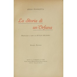 La storia di un'orfana. Illustrazioni a colori di Attilio Mussino