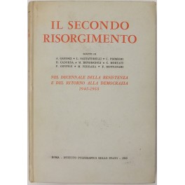 Il secondo Risorgimento Il secondo Risorgimento