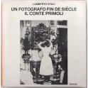 Un fotografo fin de siècle. Il conte Primoli