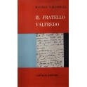 Il fratello Valfredo