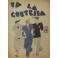 Fa la cortesia. Numero unico edito a cura del GUF