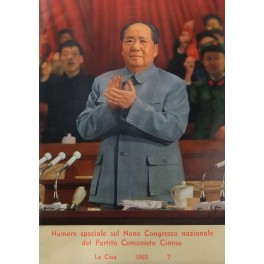 Numero speciale sul Nono Congresso Nazionale del Partito Comunista Cinese. La Cina 1969 7