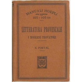 Letteratura provenzale. I moderni trovatori (biografie provenzali)