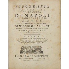Topografia universale della città di Napoli Topografia universale della città di Napoli