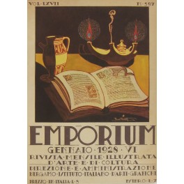 Emporium. Rivista mensile illustrata d'arte e di coltura. Volumi LXVII e LXVIII
