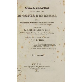 Guida pratica degl'infermi di gotta e di reuma Guida pratica degl'infermi di gotta e di reuma