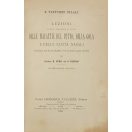 Lezioni sulla diagnosi e cura delle malattie del petto della gola e delle cavità nasali Lezioni sulla diagnosi e cura delle malattie del petto della gola e delle cavità nasali