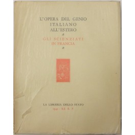 Gli scienziati italiani in Francia Gli scienziati italiani in Francia