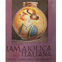 La maiolica italiana sino alla comparsa della porc