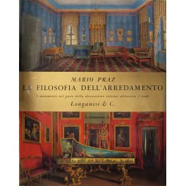 La filosofia dell'arredamento. La filosofia dell'arredamento.