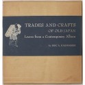 Trades and crafts of old Japan. Leaves from a Cont