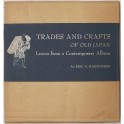 Trades and crafts of old Japan. Leaves from a Contemporary album