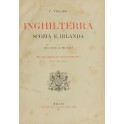 Inghilterra Scozia e Irlanda. Opera illustrata con