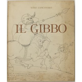 Il Gibbo. Testo di Carlo Ludovico Ragghianti