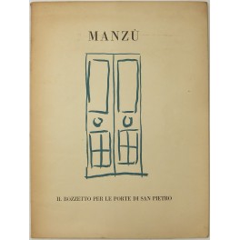 Manzù. Il bozzetto per le porte di San Pietro in Vaticano