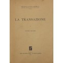 La transazione. Vol. I (unico pubblicato)