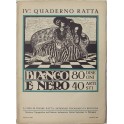 IV Quaderno Ratta. Bianco e Nero. 80 Disegni 40 Artisti