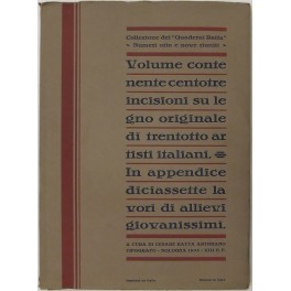 VIII e IX Quaderni Ratta. 103 Xilografie di 38 artisti italiani.