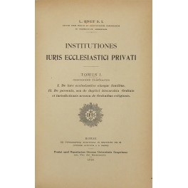 Institutiones iuris ecclesiastici privati Institutiones iuris ecclesiastici privati