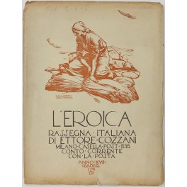 L'Eroica. Rassegna Italiana. Anno XVII. Quaderno 129-130 L'Eroica. Rassegna Italiana. Anno XVII. Quaderno 129-130