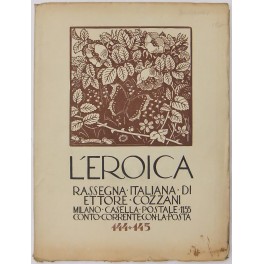 L'Eroica. Rassegna Italiana. Anno XVIII. Quaderno 144-145