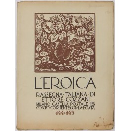 L'Eroica. Rassegna Italiana. Anno XVIII. Quaderno 144-145 L'Eroica. Rassegna Italiana. Anno XVIII. Quaderno 144-145