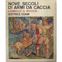 Nove secoli di armi da caccia