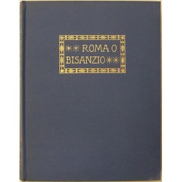 Roma o Bisanzio