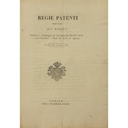 Regie Patenti colle quali Sua Maestà limita le attribuzioni dei Luogotenenti Giudici locali e dei Castellani e Baili Regie Patenti colle quali Sua Maestà limita le attribuzioni dei Luogotenenti Giudici locali e dei Castellani e Baili
