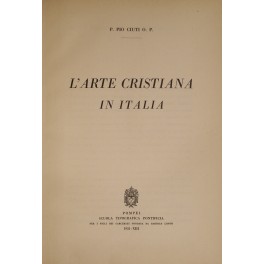 L'arte cristiana in Italia