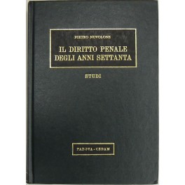 Il diritto penale degli anni Settanta