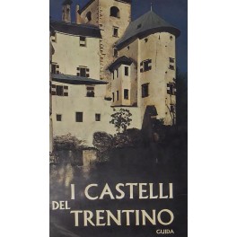 Guida dei castelli del Trentino