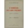 L'indice dei libri proibiti. Saggi e commenti. 